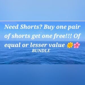 Shorts!!! Create A Bundle And I Will Send The Offer